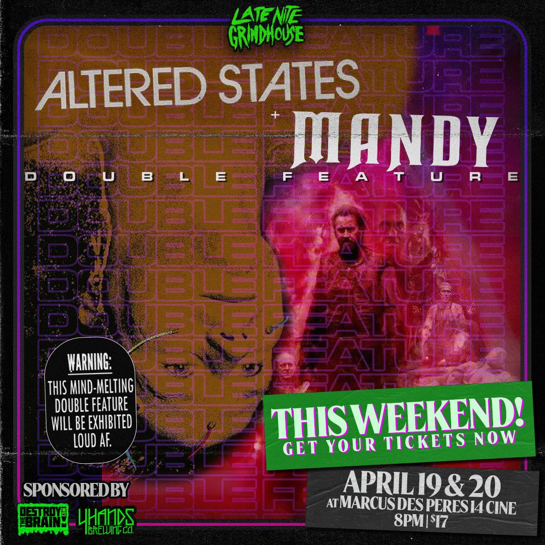 THIS WEEKEND! Join us on a double-feature cinematic trip w/ ALTERED STATES & MANDY at Late Nite Grindhouse at Marcus Des Peres 14 Cine in St. Louis. Both films will be presented LOUD AF. Tix/Info: latenitegrindhouse.com Sponsored by @4handsbrewingco. #stl