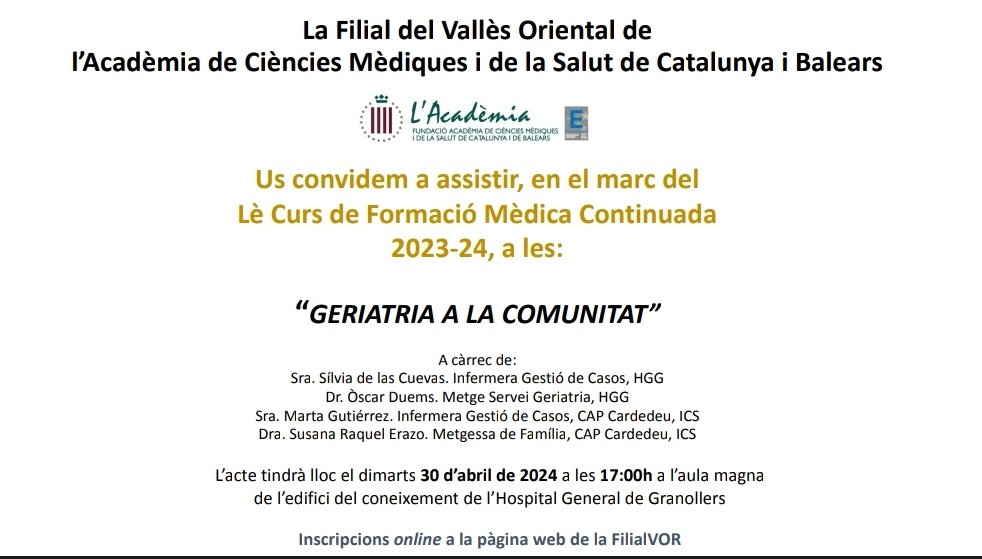 #cursinfer  📢📢 AVÍS NOU CURS <a href="/FilialVOR/">Filial Vallès Oriental</a> "Geriatria a la Comunitat", el proper 30 d'abril a les 17h, a l'edifici del coneixement de @hospital_granollers . Inscripcions: inscripcions.academia.cat/form.php?id=26…