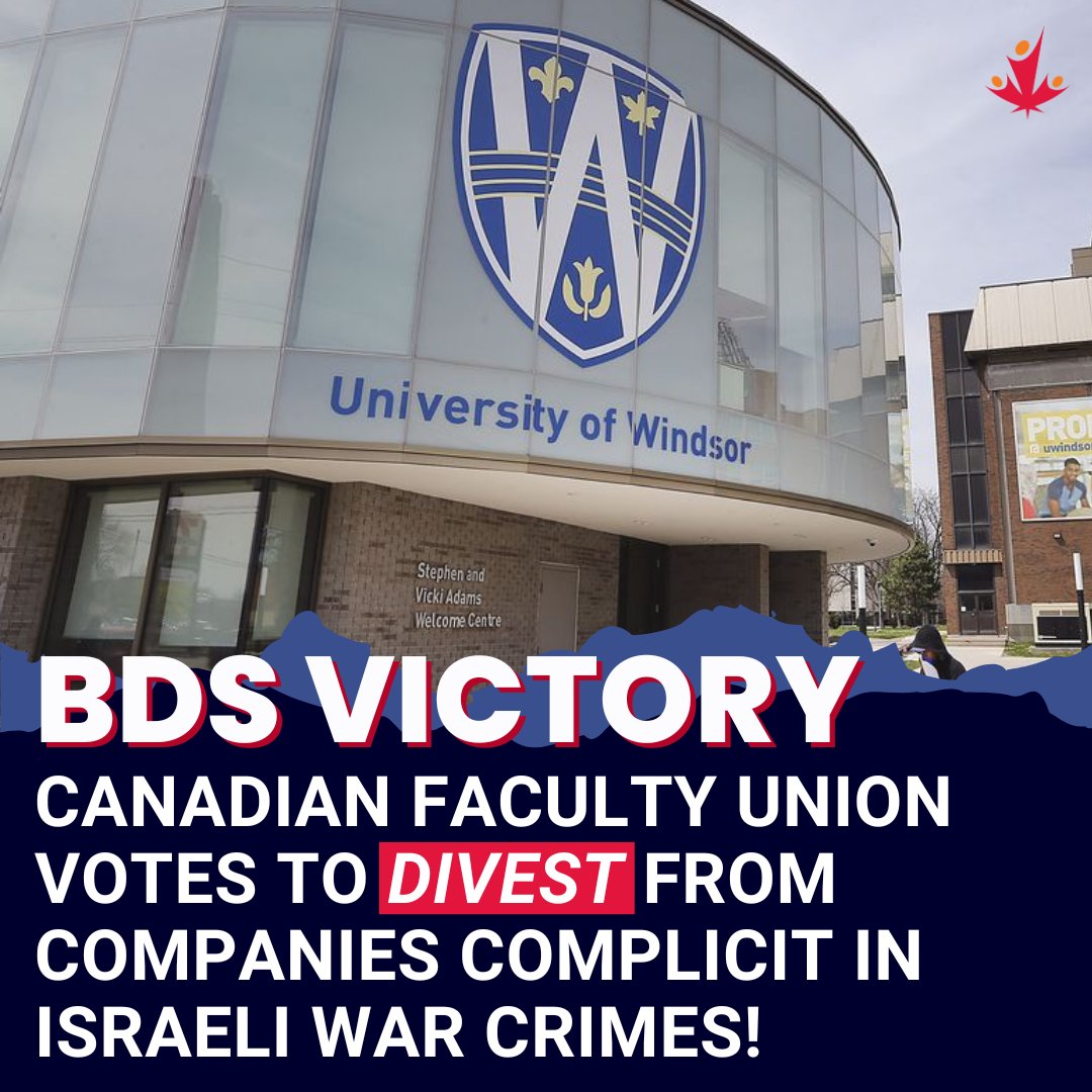 BDS VICTORY! Last week, the Windsor University Faculty Association (@WindsorFaculty) voted to divest 'from any companies and investments complicit in Israeli war crimes or illegal occupation'! Will more universities follow? @BDSmovement