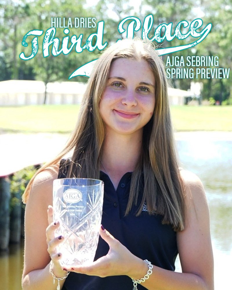 Hilla Dries | 3rd - AJGA Sebring Spring Preview | c/o 2026 | IG: hilladries.golf