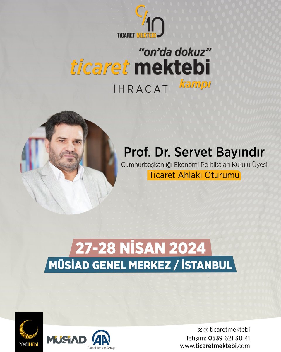 Ticaret Mektebi'nde, Cumhurbaşkanlığı Ekonomi Politikaları Kurulu Üyesi Prof. Dr. Servet Bayındır (@ServetBayindir ) Ticaret Ahlakı oturumunda bizlerle birlikte olacak. Başvuru Formu; 📌 bit.ly/TicaretMektebi…