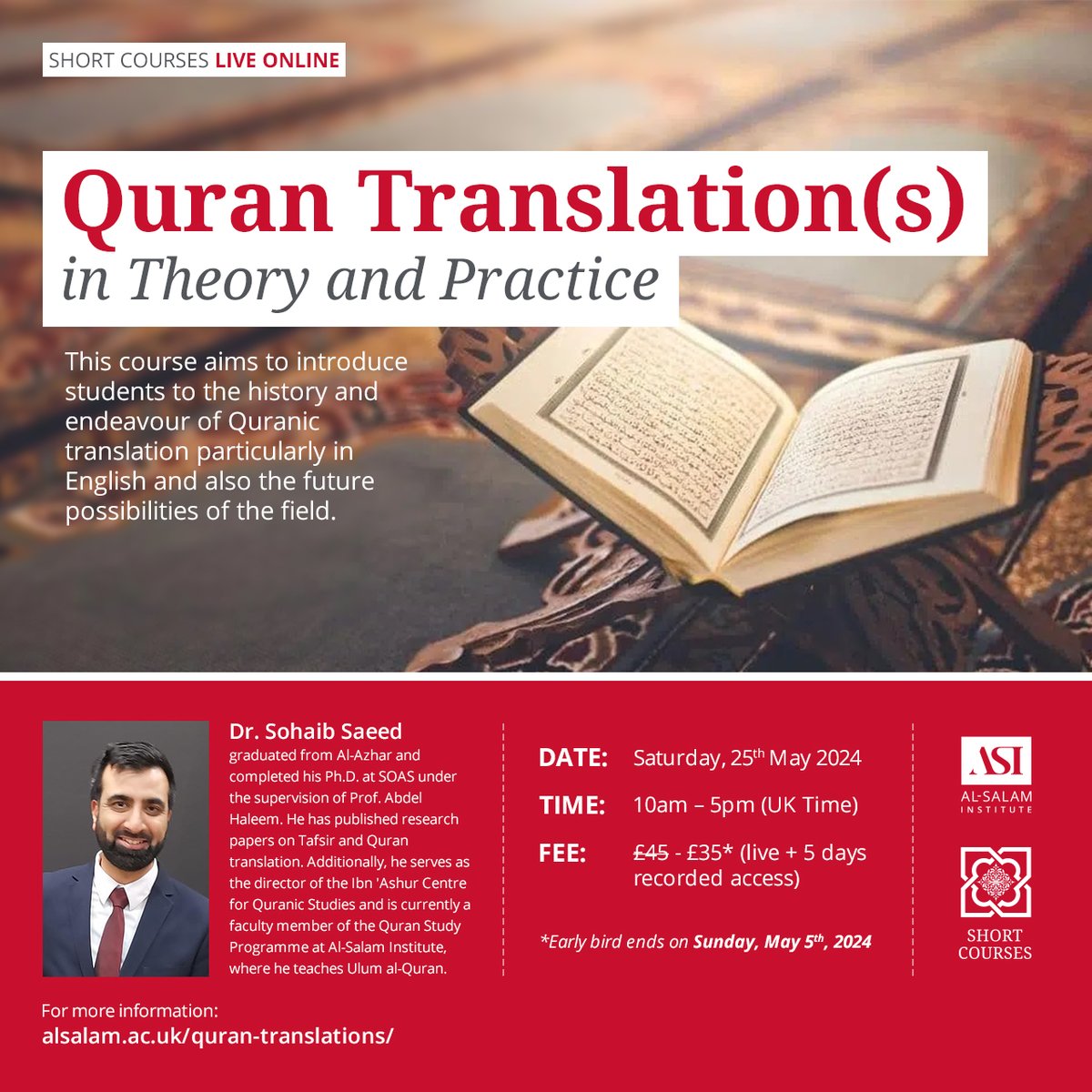 📚 Quran Translation(s) in Theory and Practice Day course with @tafsirdoctor Dr Sohaib Saeed Students will be introduced to the history and endeavour of Quranic translation, particularly in English, and its future possibilities. Sat 25/05/24 | 10am- 5pm alsalam.ac.uk/quran-translat…