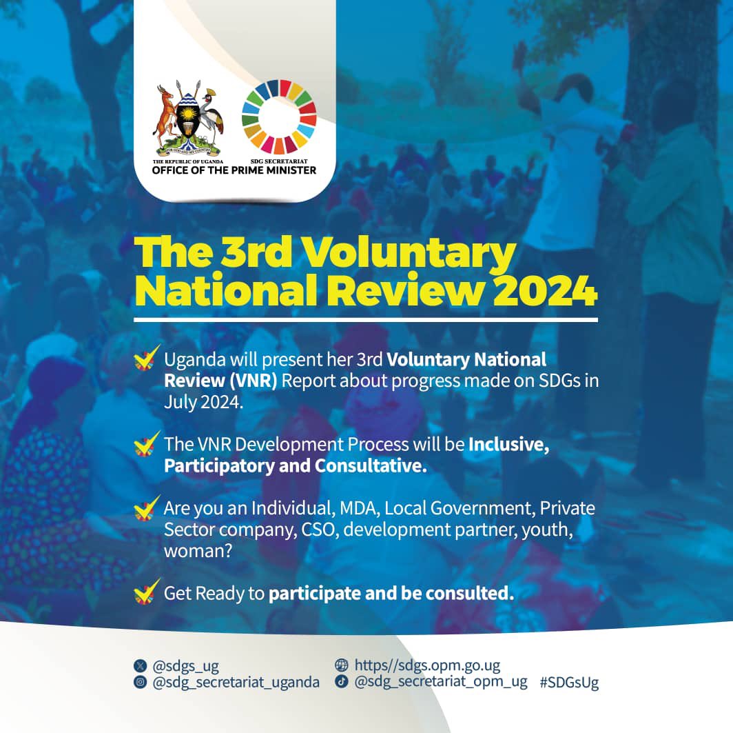 Uganda’s third Voluntary National Review (VNR) will serve as a crucial mechanism to raise awareness of the 2030 Agenda and the Sustainable Development Goals at the national level, especially among the general population. #LeavingNoOneBehind #Ug3rdVNR2024