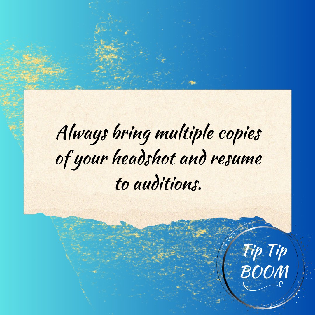 Tip Tip BOOM #72 Always bring multiple copies of your headshot and resume/CV to auditions. #broadway #theatre #theater #education #tiptipboom #westendtheatre #masterclass #theaterkids #acting #singing #dance # #growth #moment #learning #headshots #CV #resume