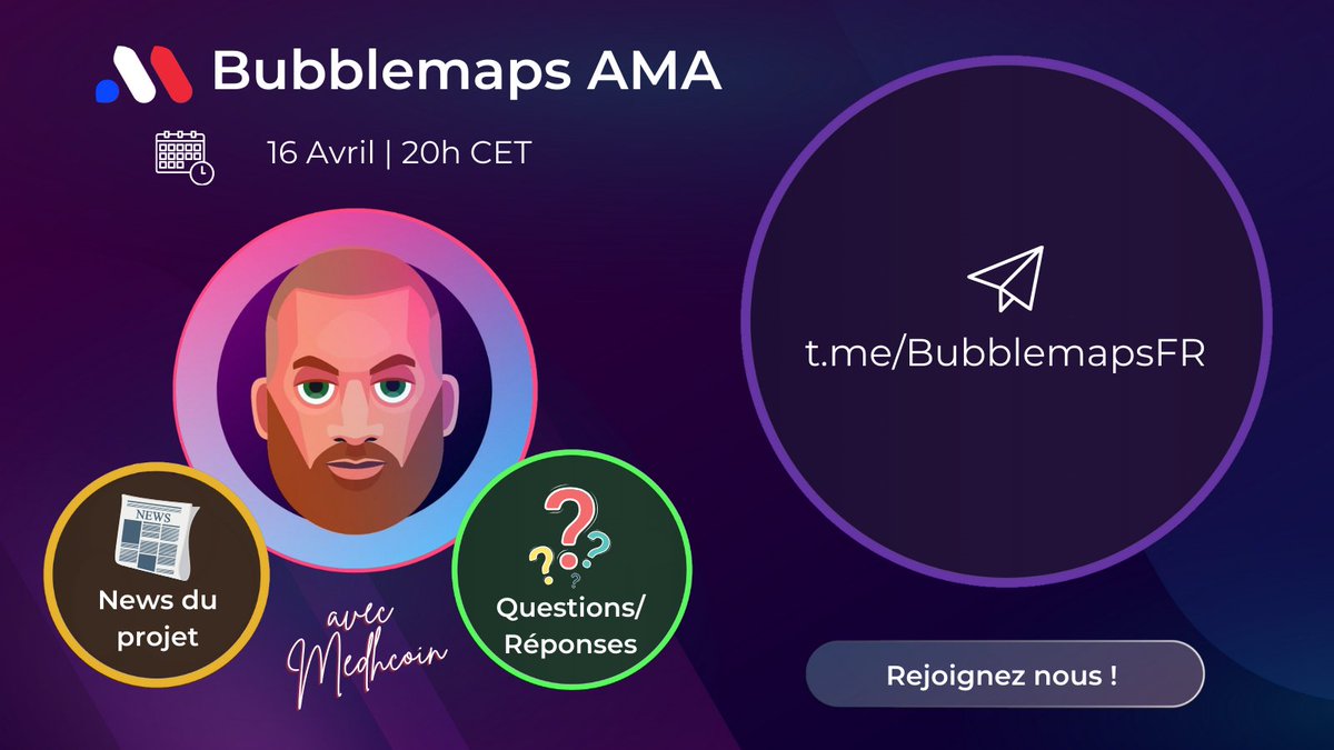 Rendez-vous ce mardi pour un AMA @bubblemaps en français 🇫🇷 🔹Nouvelles du projet 🔹Posez toutes vos questions en direct 🔹Giveaway t.me/BubblemapsFR