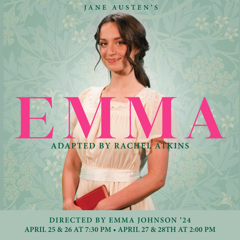 Emma: clever, quick, and maybe a bit meddling... meet this character from Jane Austin's classic novel 'Emma'. You won't want to miss this student-directed play on April 25 & 26 at 7:30 pm and April 27 & 28 at 2:00 pm. Get tickets now: bit.ly/47Y9CkZ