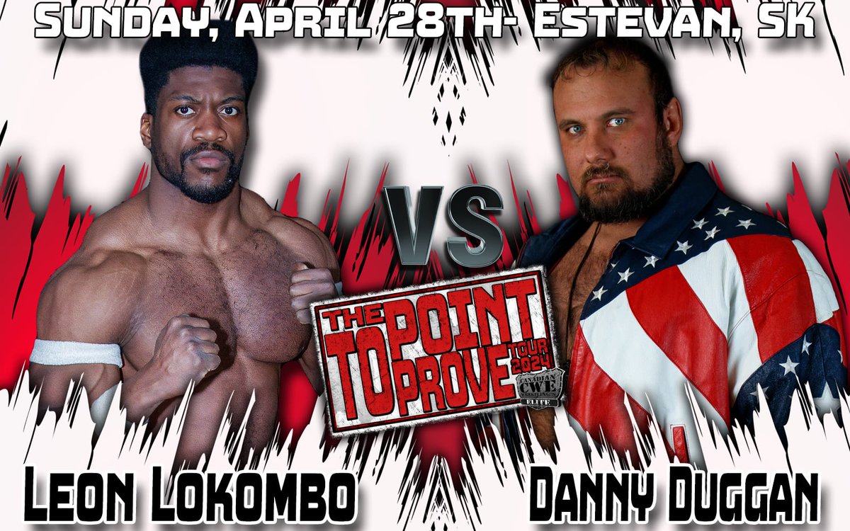 Apr 28 @CWECanada #Estevan #Saskatchewan: @MightyLokombo vs 7x #CWE #Champion @HotshotDannyD! #wrestling #weyburn