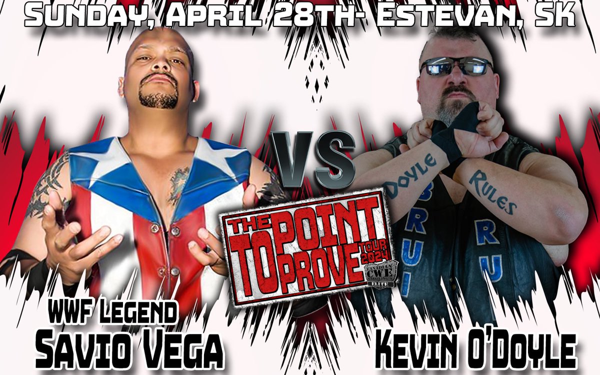 Apr 28 @CWECanada #Estevan #Saskatchewan: Special Attraction Match! #WWF #Legend @SavioVega vs @KevinODoyle1! #wrestling #cwe #weyburn