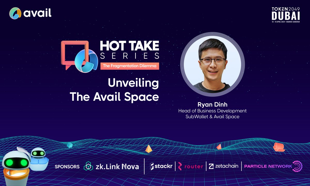 3 days to go for Hot Takes to turn up the heat in Dubai! Here are the fireside chats lined up. Unveiling the Avail Space by @RyanDinh8, Head of BD @subwalletapp ⏰ - 11:05