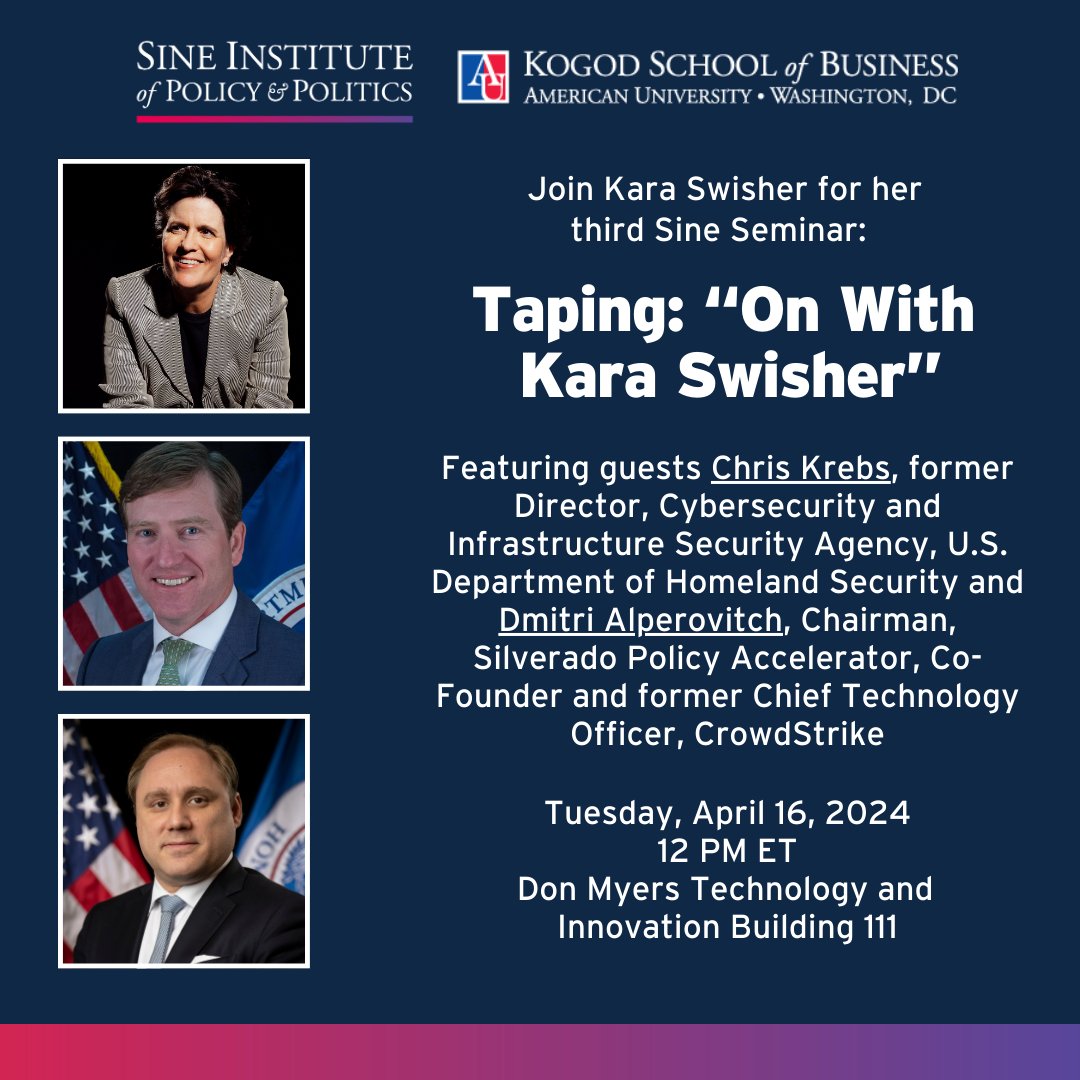 New guests! Tomorrow, April 16 at 12 PM in DMTI 111, #2024SineFellow @karaswisher tapes her 'On With Kara Swisher' podcast live at AU, featuring former @CISAgov Director Chris Krebs and Dmitri Alperovitch of @CrowdStrike. If you haven't registered: american.swoogo.com/KaraSwisher