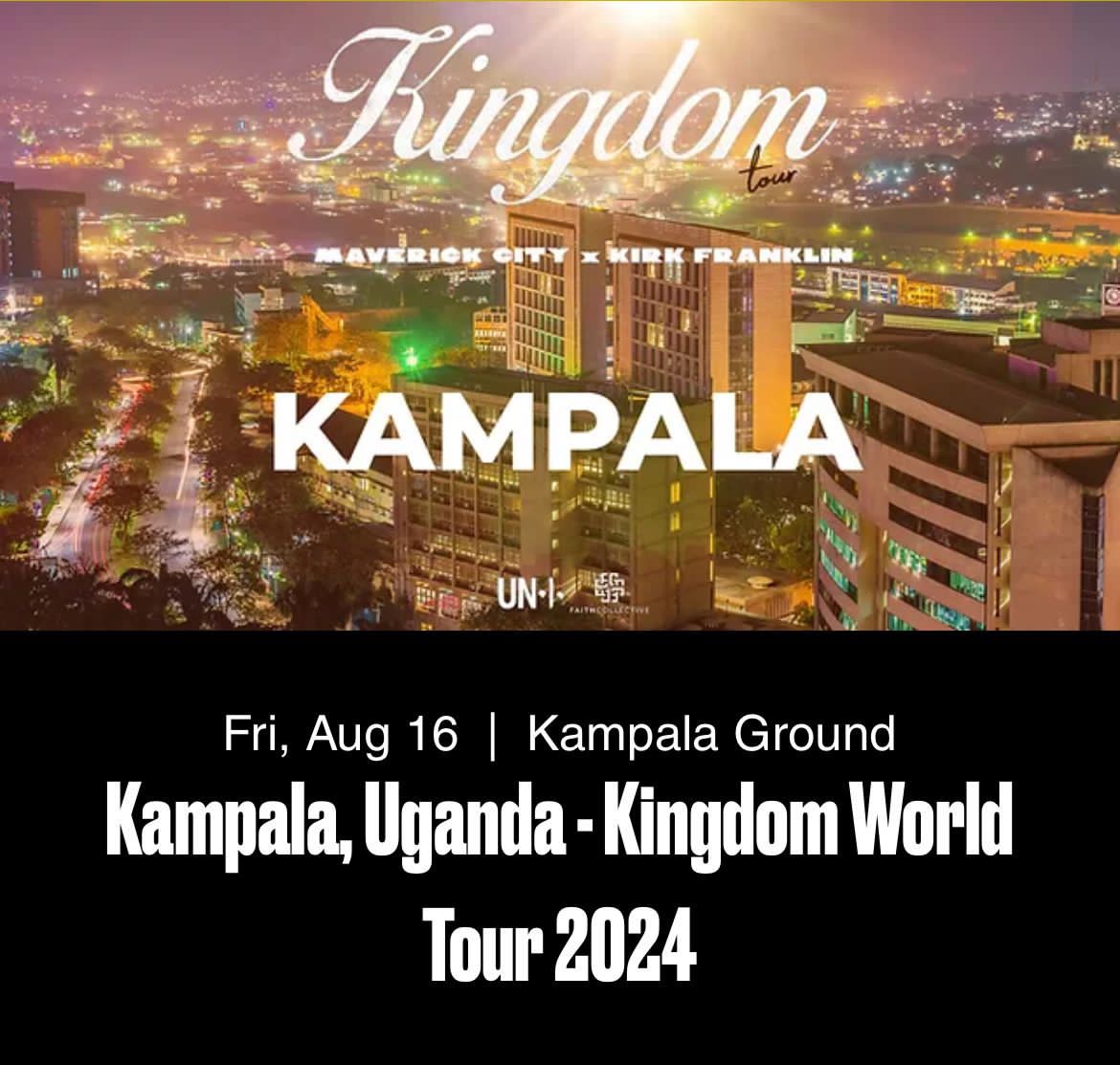 Uganda are you ready? Maverick City | Kirk Franklin