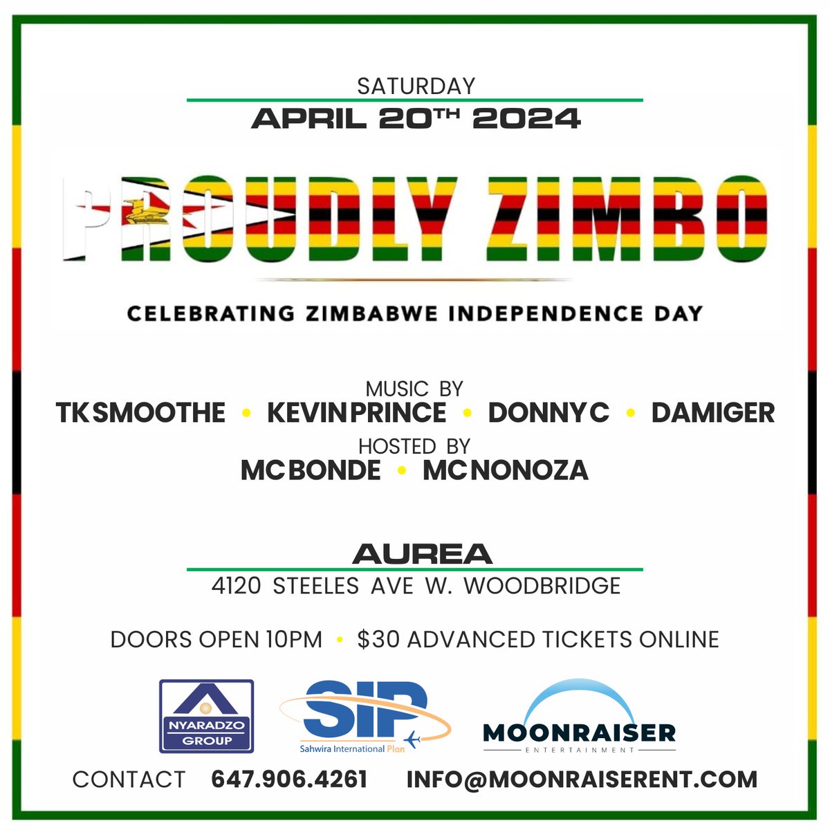 Proudly Zimbo Celebrating Zimbabwe Independence day  Saturday April 20th in Toronto Canada. Tickets Link 🎟 moonraiserent.com/events/proudly…