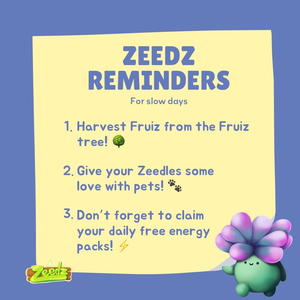 Feeling the need for a slower pace today? 😌No worries! 💚Here are some gentle Zeedz reminders for your leisurely day: