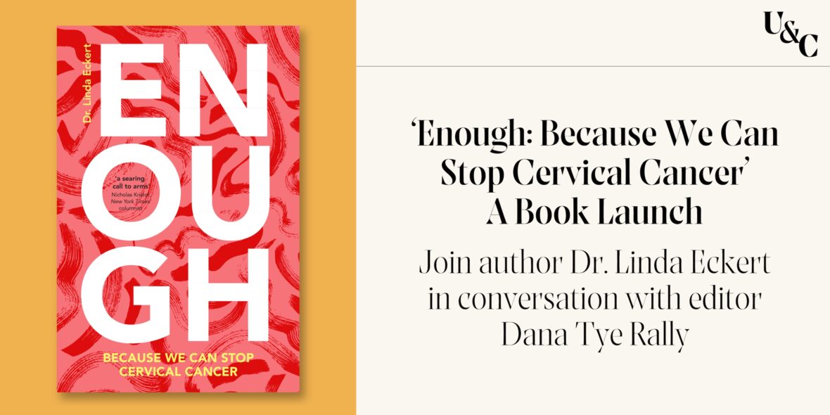 📚Dr. Linda Eckert, author, researcher, and Adjunct Professor of Global Health at the U of Washington, will be joining us on April 18 for a book reading and launch event! 'Enough: Because We Can Stop Cervical Cancer.' Don't miss out! ➡️ shorturl.at/abhB7 #CervicalCancer