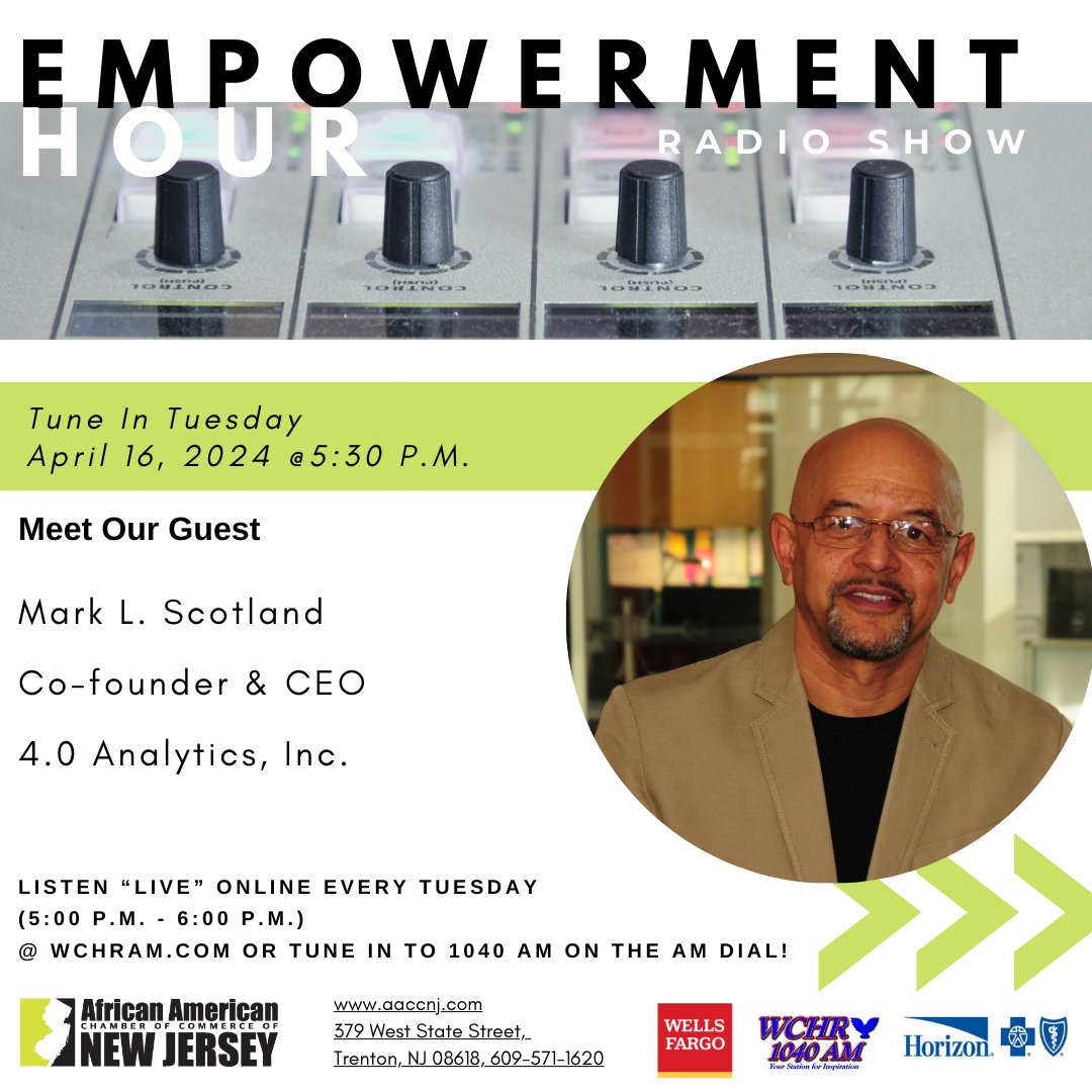 AACCNJ's Empowerment Hour Radio Show🎙️ Hosted by John E. Harmon, Sr., Founder & CEO of AACCNJ. Special Guests: Gene Bouie, Founder & Owner, Tahsin Consulting Group, LLC & Mark L. Scotland, Co-founder & CEO, 4.0 Analytics, Inc. Listen “LIVE” online @ wchram.com!