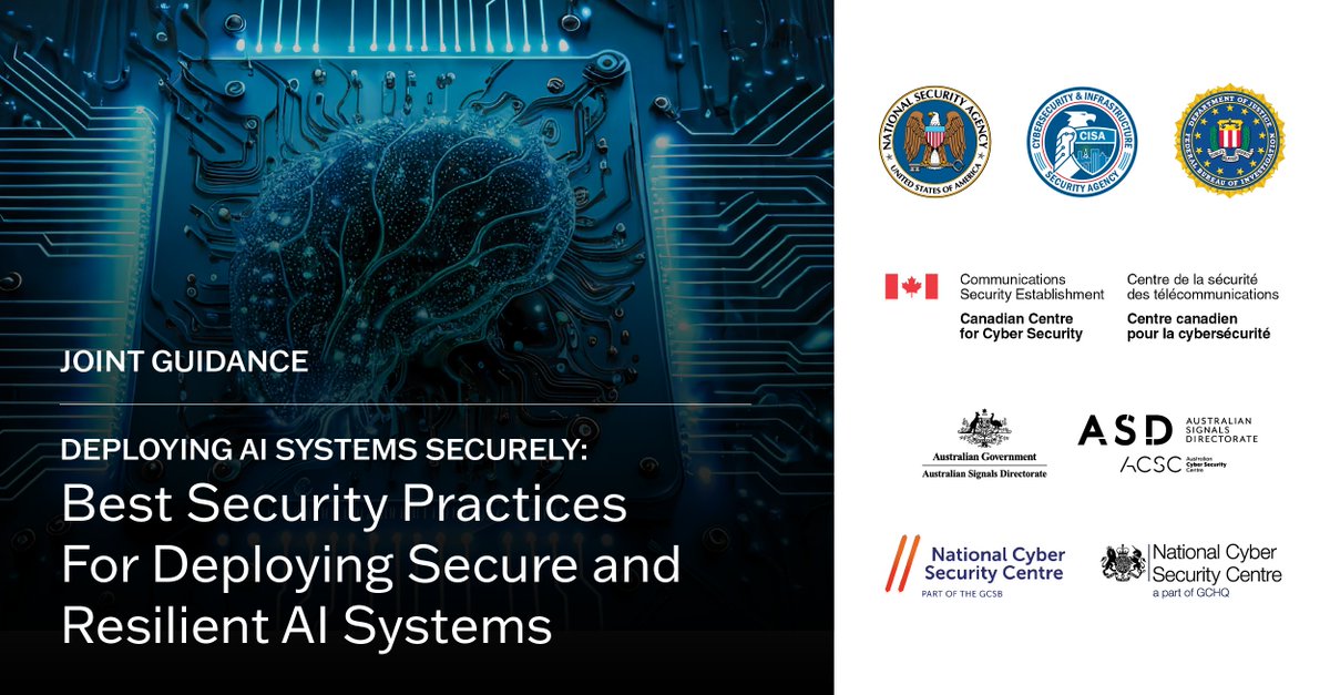 CISACyber's tweet photo. 🛡️ Is your organization's AI deployment secure? Explore threats, actions &amp; mitigations in our 🆕 guide. Let's safeguard our digital future! Check out "Deploying AI Systems Securely" with @NSAcyber, @FBI, @CyberGovAu, @cybercentre_ca, NCSC-NZ &amp; @NCSC at https://t.co/9N3Hn9IdXt https://t.co/MzWPOq0KV9