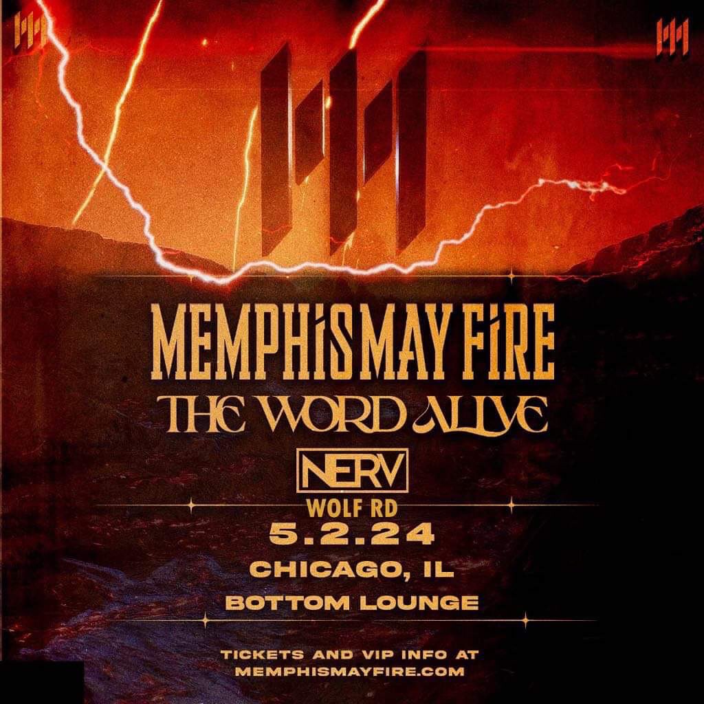 CHICAGO: We’ll see you with @MemphisMayFire + @TheWordAlive + @WeAreNerv in a few short weeks 😉