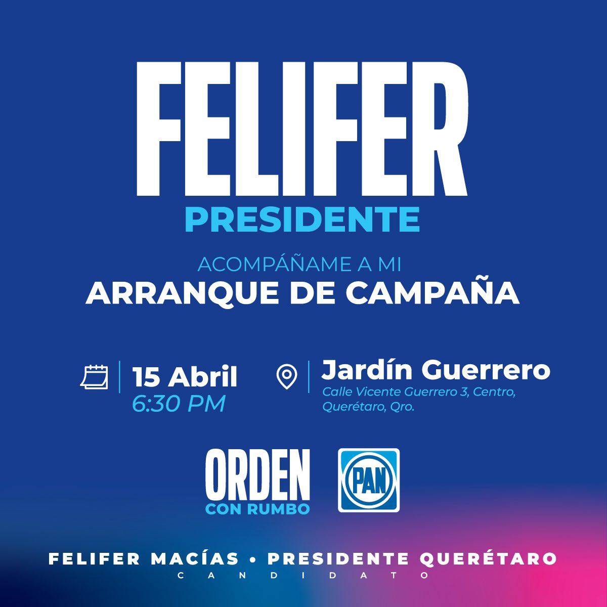 FeliFerMacias's tweet photo. Te invito HOY a mi arranque de campaña. ¡Nos vemos a las 6:30 pm en Jardín Guerrero para iniciar con todo un Querétaro con #OrdenYRumbo! https://t.co/FTncat8NDK