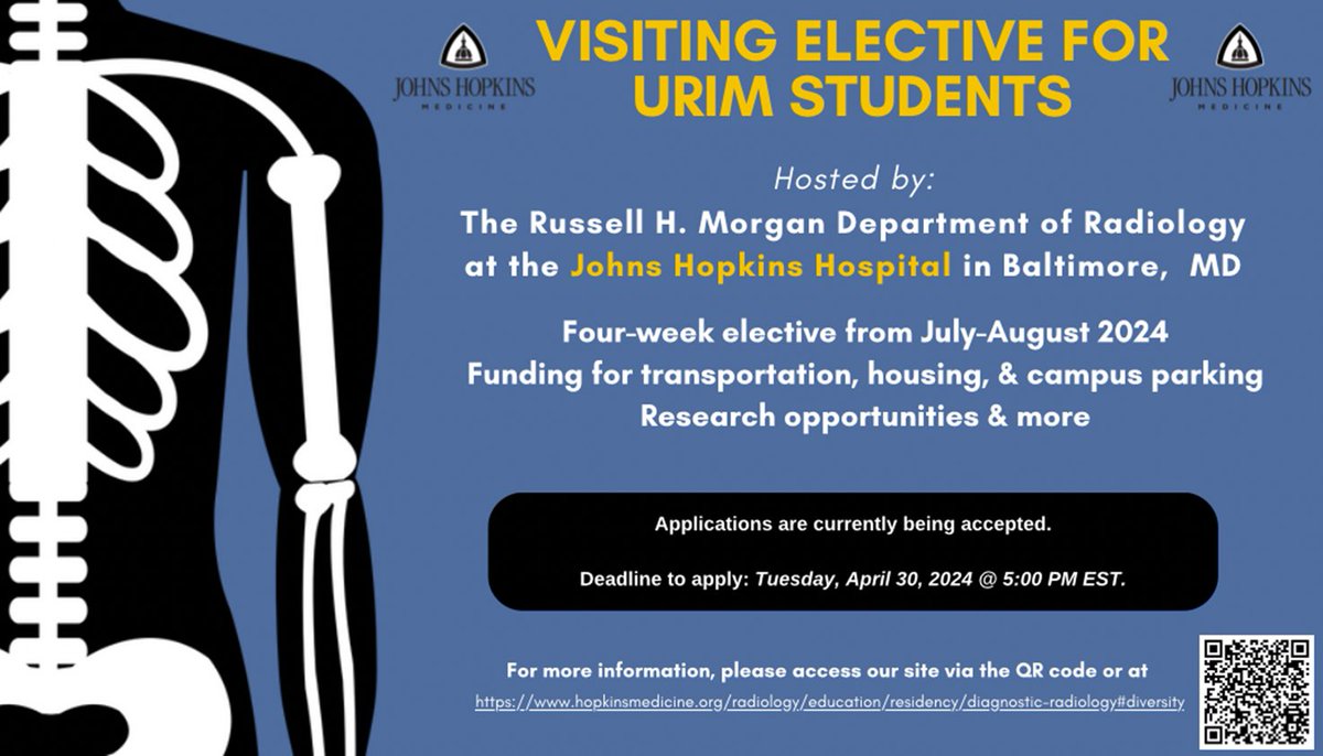 The Diagnostic Radiology Residency Program is now accepting applications for a Visiting Elective for URiM Students! The program encourages medical students from diverse backgrounds to experience the field. For more information scan the QR code or visit hopkinsmedicine.org/radiology/educ….