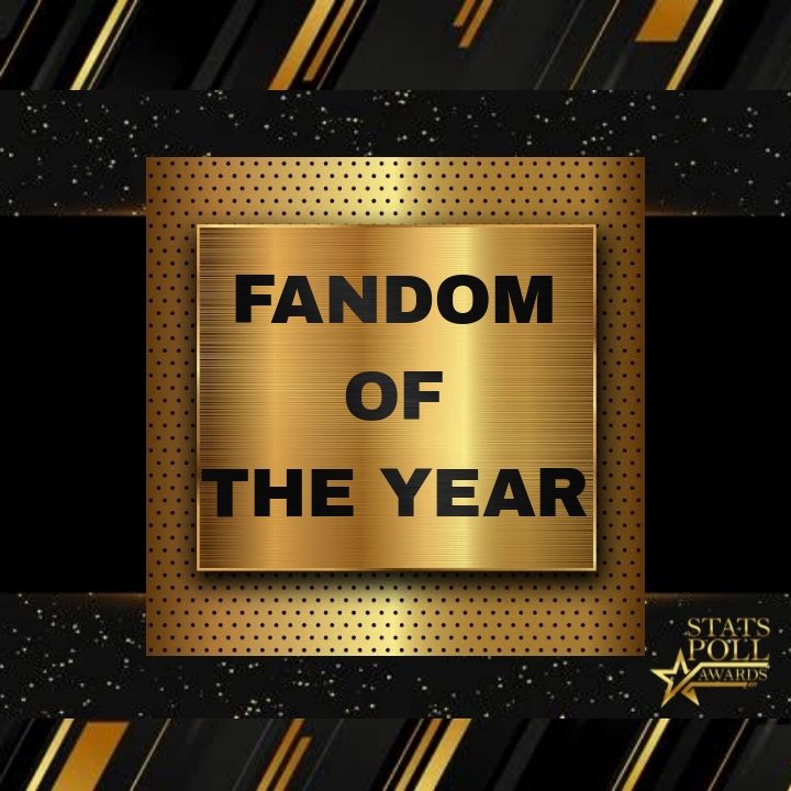 'Attention all pollers, We are thrilled to announce the return of the STATS POLL AWARD'S, This year, we present to you the most anticipated battle the 'FANDOM OF THE YEAR'.  So get ready, because the battle is about to begin!
#FandomOfTheYear
#StatsPollAwards