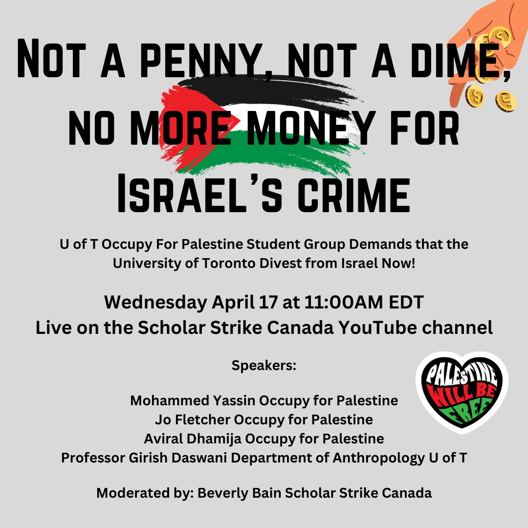 Join us on Wednesday, April 17th at 11:00am for a live-streamed teach-in on U of T Occupy for Palestine Student Group Demands that the University of Toronto Divest from Israel Now. youtube.com/live/s70eVxUdP… #freepalestine