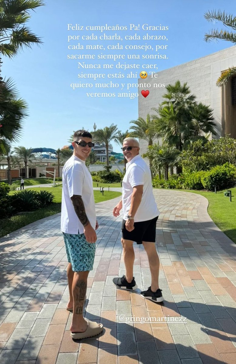 Lisandro Martinez on Instagram. 'Happy birthday Pa! Thank you for every talk, every walk, every mate, every advice, for always making me smile. You never let me down, you're always right there. I love you so much and I'll see you soon. ❤️.'