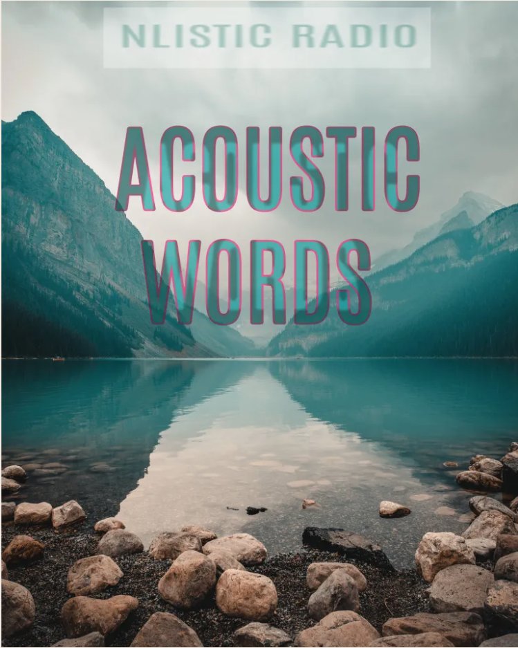 Check out Acoustic Words Monday-Friday at 10:30 am EST on Nlistic Radio
nlisticmedia.com/nlistic-radio
#NLISTICRADIO #acousticwords #spokenwordpoetry #internetradio #poetry #art