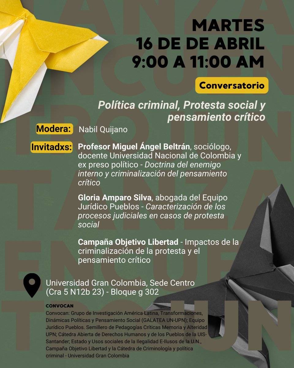 #JornadaAnticarcelaria | Te invitamos mañana martes 13 de abril en la Universidad Gran Colombia, sede centro, de la ciudad de Bogotá al conversatorio sobre la Política Criminal, Protesta Social y Pensamiento Crítico. Te esperamos