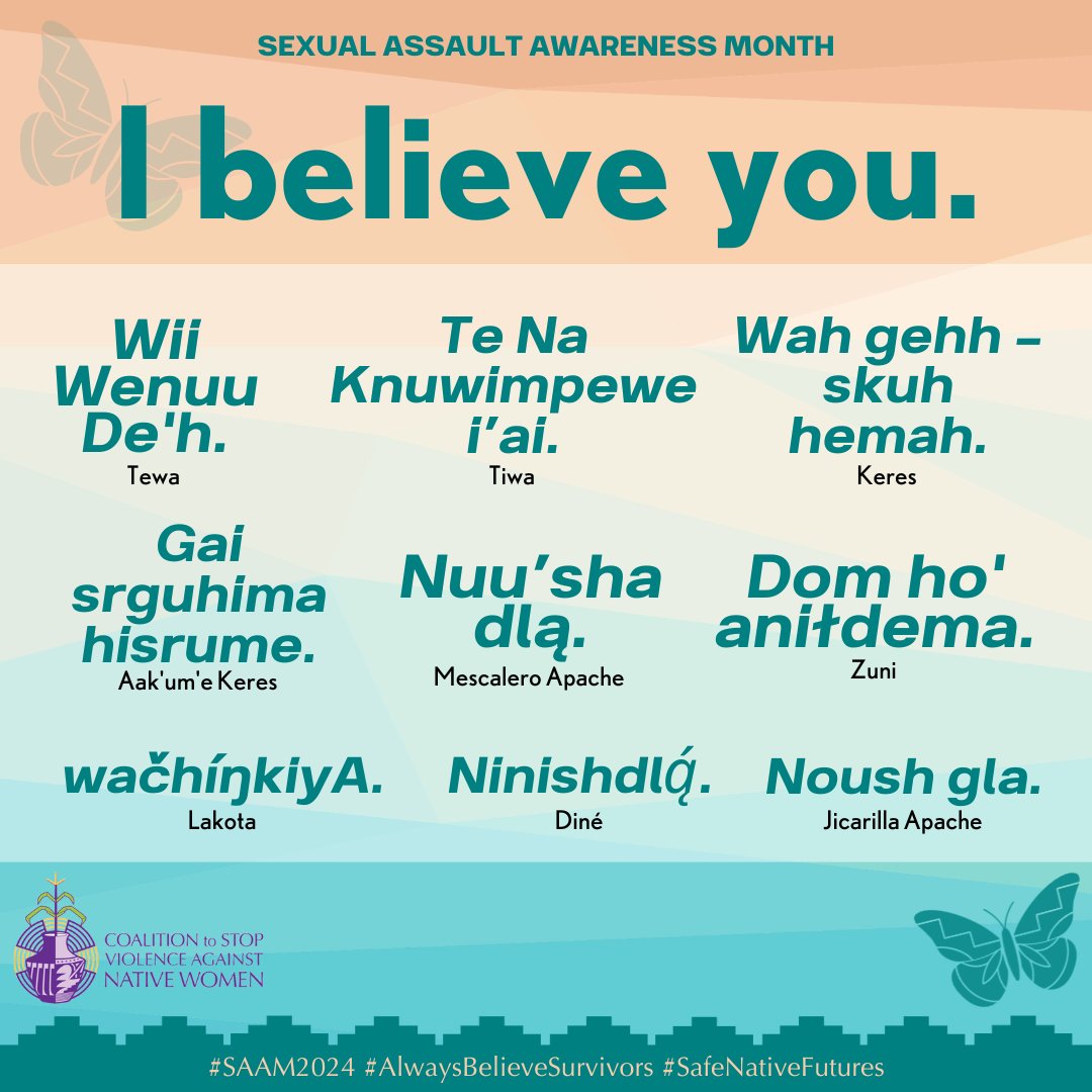 To break cycles of violence in our tribal communities, you start by believing ALL Indigenous Survivors. Believing Survivors of any form of violence allows for accountability and healing in ways that are affected when a Survivor is not believed. #SAAM #SAAM2024 #BelieveSurvivors