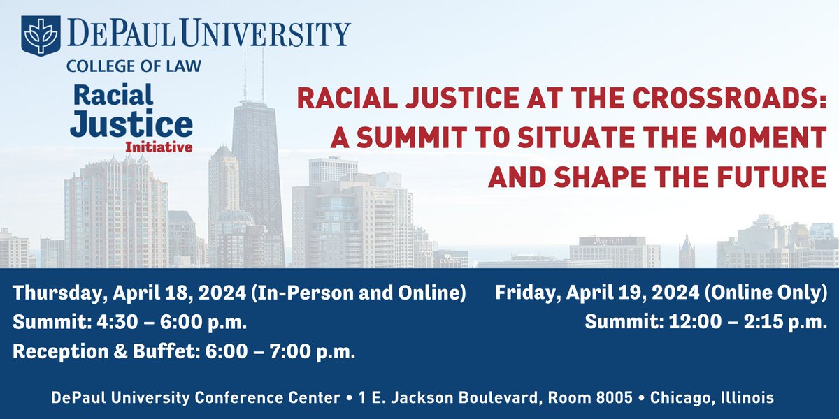 Racial Justice at the Crossroads: A Summit to Situate the Moment and Shape, a 2-day event taking place: 4/18/24 (In-Person & Online) Summit: 4:30 – 6:00 p.m. Reception & Buffet: 6:00 – 7:00 p.m. 4/19/24 (Online Only) Summit: 12:00 – 2:15 p.m. Free RSVP: ow.ly/j3sk50R9rqz