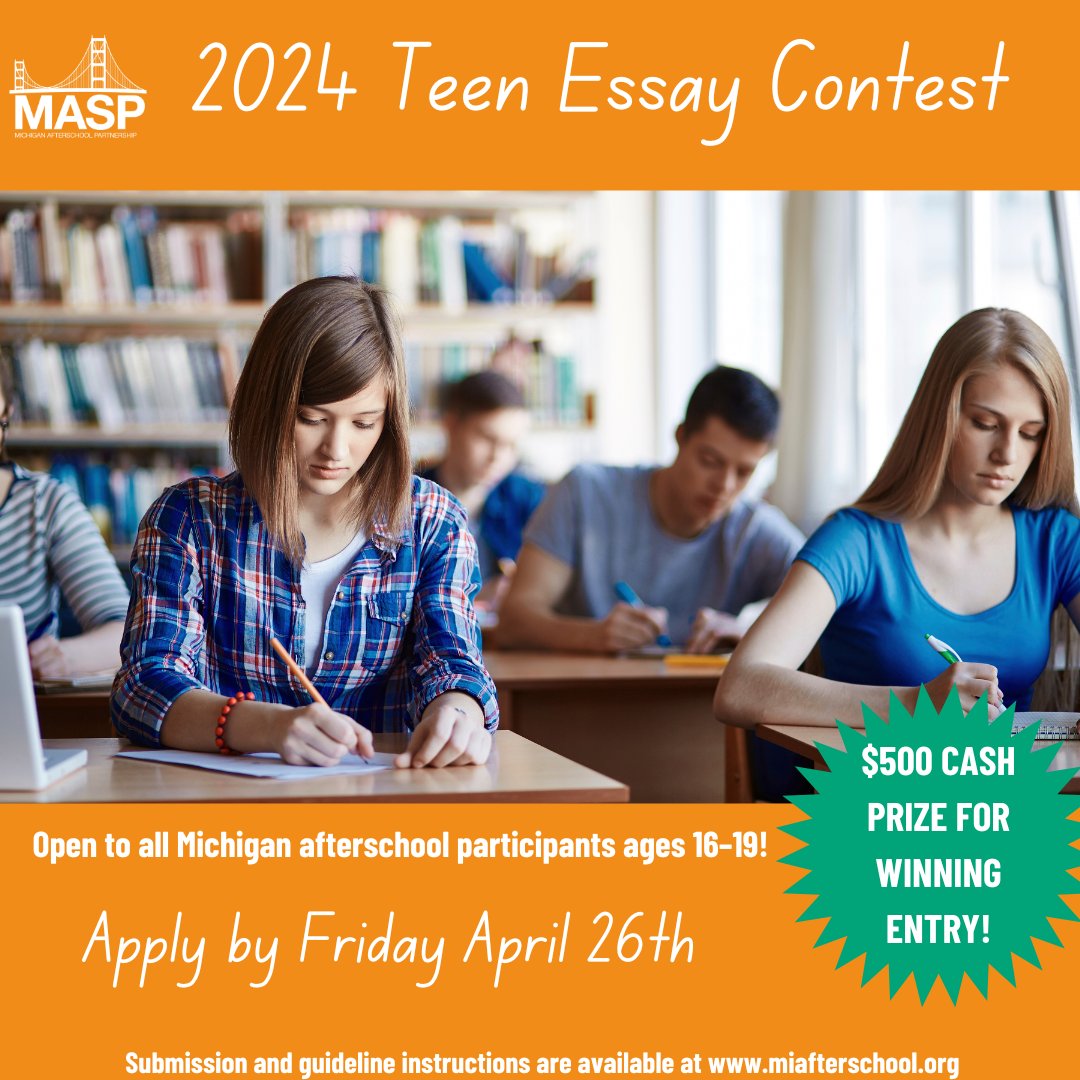 One Week Left to enter MASP 2024 Teen Essay Contest! Students aged 16-19 who are currently enrolled in a Michigan afterschool or summer learning program are eligible to submit an essay to win one of three prizes. Apply by Friday, April 26, 2024! LINK: miafterschool.org/2024-teen-essa…