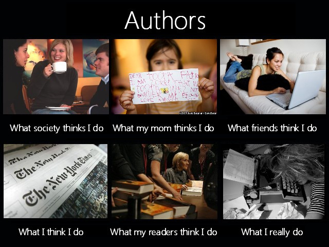 Authors... What people think you do. Feels pretty accurate, right #writingcommunity ? #writerslife #amwriting