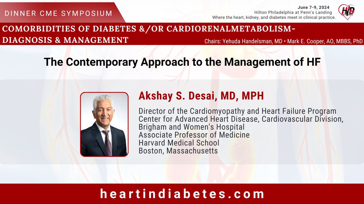 A heartfelt welcome is extended to our respected colleague, @akshaydesaimd as our final speaker for the 8th HID Dinner CME Symposium: Comorbidities of DM & CRM Diagnosis & Management. Register now at heartindiabetes.com/registration ! #HID24 @BrighamWomens @harvardmed @CardiologyToday