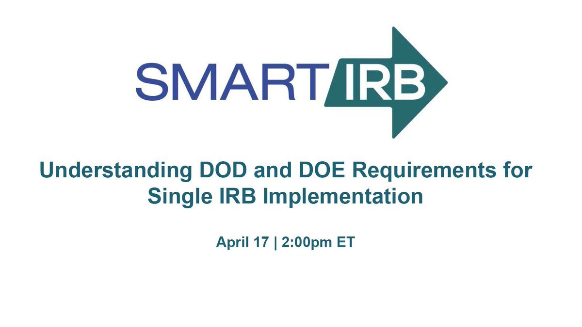 Don't forget to register for our April SMART Talk: Panelists from @DeptofDefense & @ENERGY will discuss their organizations requirements for Single IRB Implementation. Register: hvrdct.me/7th @CCOS_CTSA