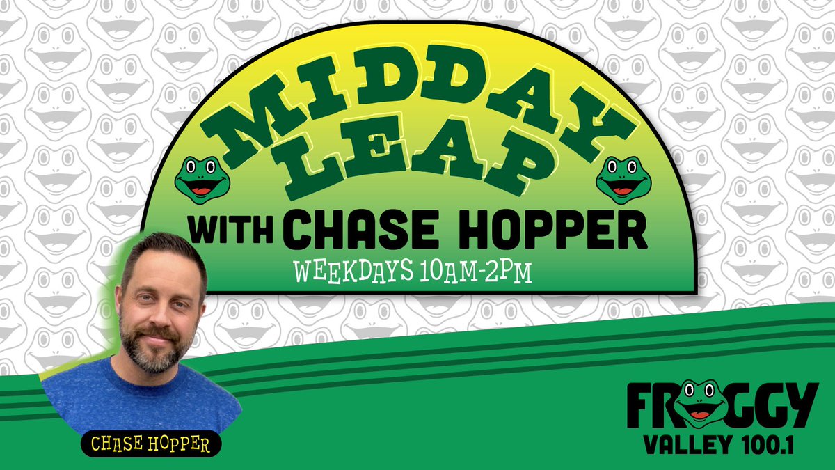 Time for a Midweek edition of The Mid Day Leap with Chase Hopper! Tune in from 10 a.m. to 2 p.m. right here on The NEW sound of Froggy Valley 100.1!