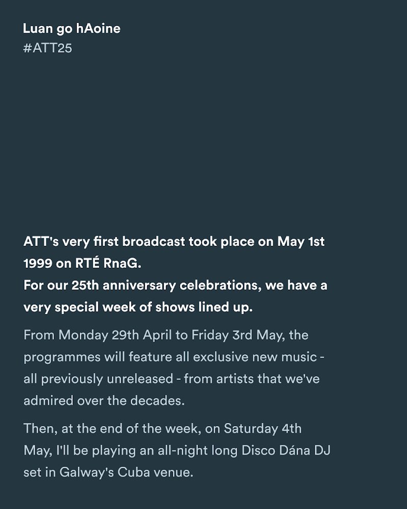 Ní fada uainn ceilliúradh ceathrú céid ATT ar @RTERnaG T minus 2 weeks until our 25th anniversary celebration. Sonraí anseo / more details here . . . * Luan 29.04 go hAoine 03.05 @RTERnaG * #ATT25 rte.ie/radio/rnag/an-…