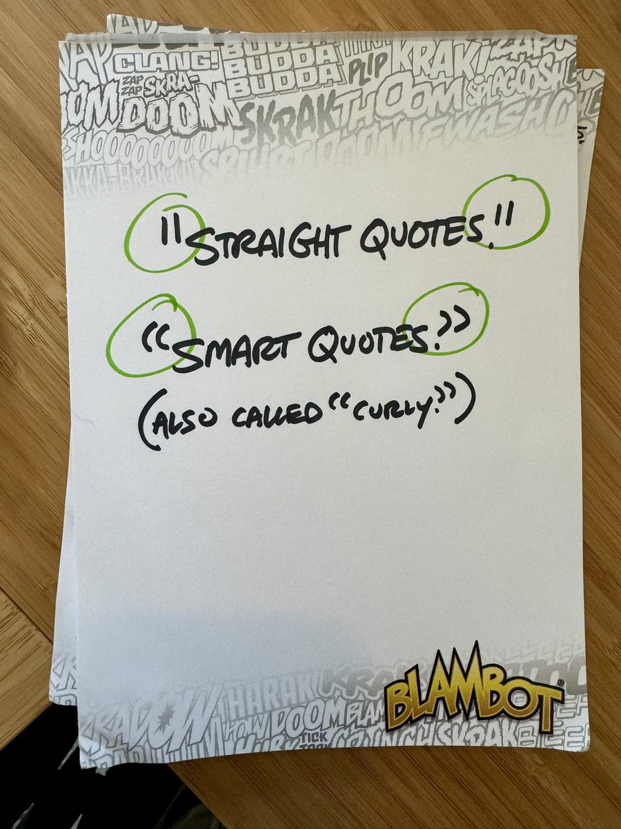 Some of you are unfamiliar with the difference between smart and straight quotes. Here you go.