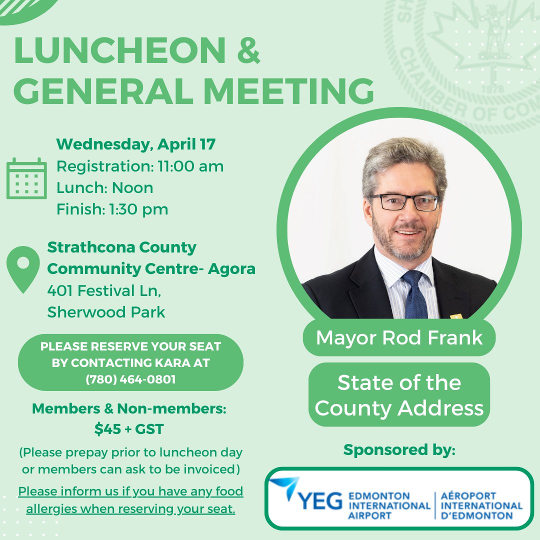 Join us on Wednesday, April 17, for Mayor Rod Frank’s State of the County Address at the Chamber Luncheon & General Meeting. Please RESERVE your seat by contacting Kara at (780) 464-0801  Please inform us of any food allergies when booking. #shpk #strathco