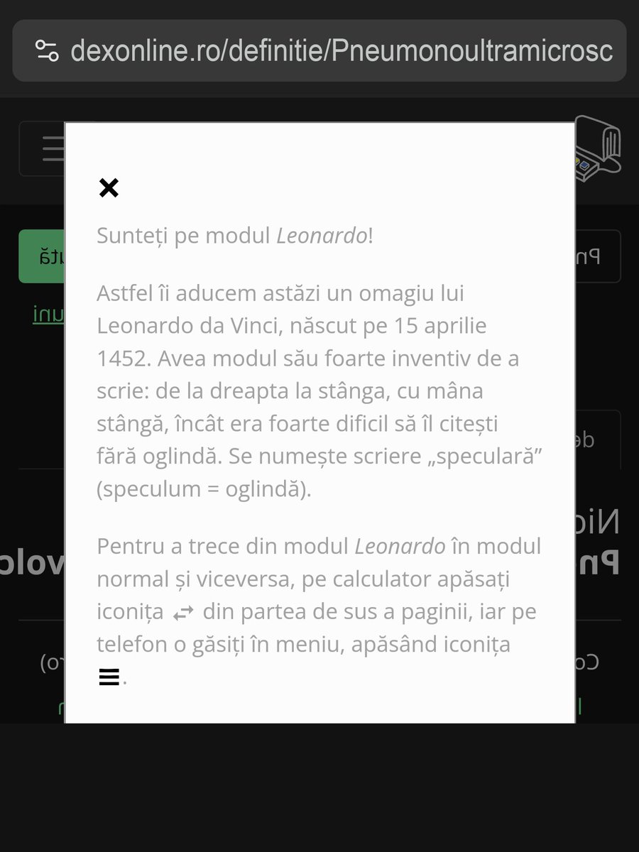 DEXonline: 'Leonardo da Vinci, născut pe 15 aprilie 1452. Avea modul său foarte inventiv de a scrie: de la dreapta la stânga, cu mâna stângă, încât era foarte dificil să îl citești fără oglindă. Se numește scriere „speculară” (speculum = oglindă).'. 😃