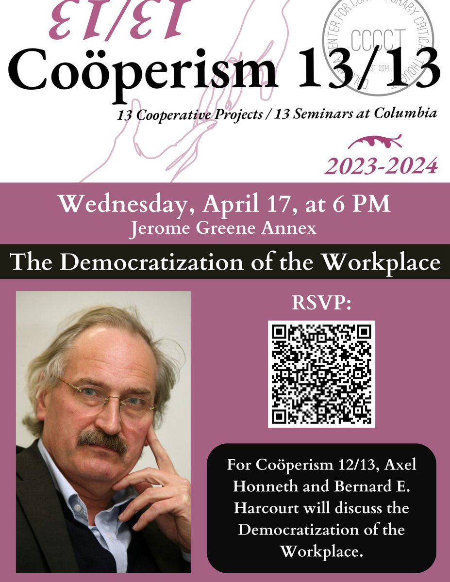 THIS WEDNESDAY: Join us for Coöperism 12/13 on the Democratization of the Workplace with Axel Honneth! 6:15 p.m. in the Annex @Columbia. For more information on readings and registration, please see here: cooperism.law.columbia.edu/12-13/