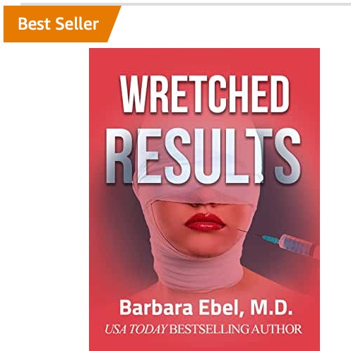 What goes on inside Amour Cosmetic #Surgery Center? It's time to find out! mybook.to/WretchedResults #kindlebooks #KindleUnlimited #Medical #suspensebooks #IARTG #BookTwitter #goodreads #CosmeticSurgery #plasticsurgery #MedTwitter #BooksWorthReading #Reading #ASMSG