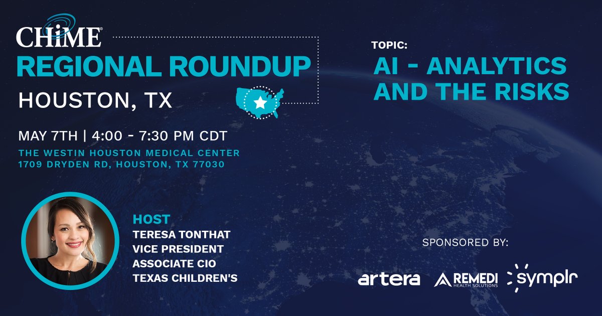 📢 Houston, TX! CHIME's Regional Roundup comes to town on May 7th! Connect IRL with #DigitalHealthLeaders & discuss industry challenges/opportunities. Don't miss this epic meetup! RSVP Now: chimedhl.org/3U0CAvj

Thank you @Artera_io, @ReMediHS, and @symplr, for your support!
