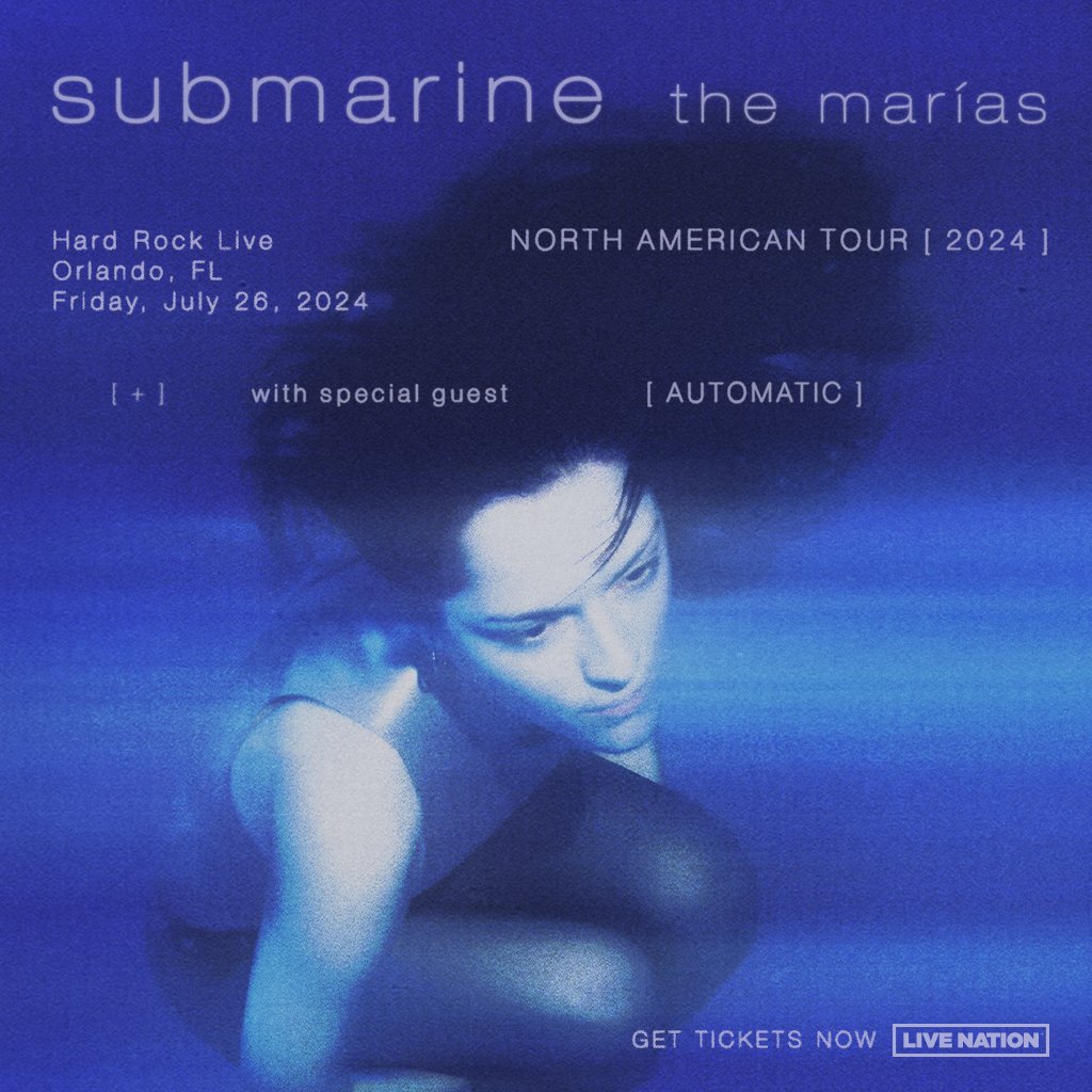 .@themarias are bringing The Submarine Tour to Hard Rock Live Orlando Friday, July 26th with special guest Automatic - Sign up now to get early access to presale tickets on Tuesday, April 16th at 10am! themarias.us/shows