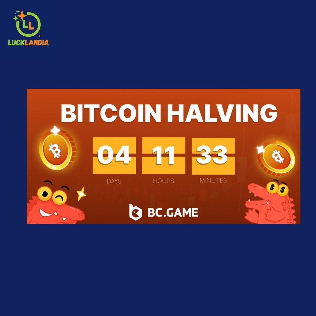 Get ready for the Bitcoin halving in just 4 days! 

🚀 Want to make it even more exciting? Participate in our prediction contest and stand a chance to win big prizes! 

Check out the details here: partnerbcgame.com/df9d000a4

 #LuckLandia #GamblingX #OnlineCasino #onlineslots