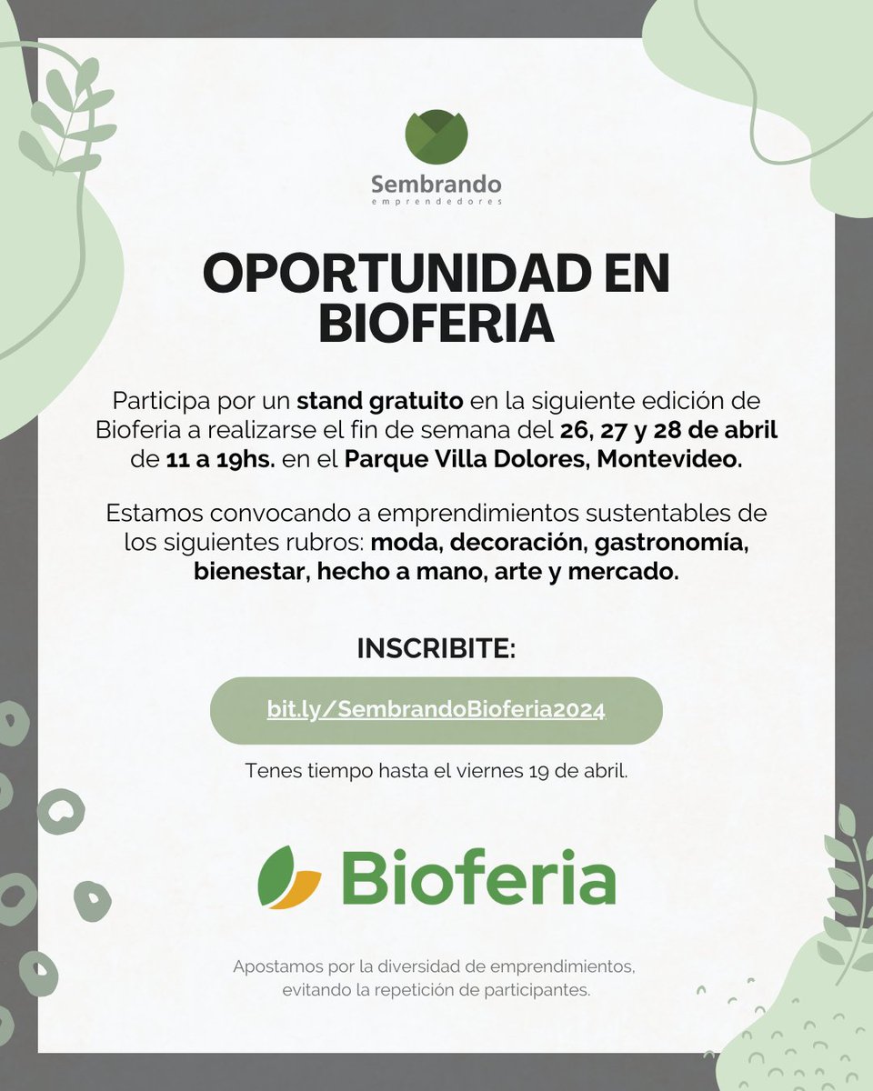 🌱¡Emprendimientos sustentables!🌿 Junto a Bioferia estaremos otorgando un stand gratuito. 📅26-28 de abril 📍Parque Villa Dolores, Montevideo 🕚11 a 19hs ¡Inscripciones hasta el 19 de abril! 👉 bit.ly/SembrandoBiofe…