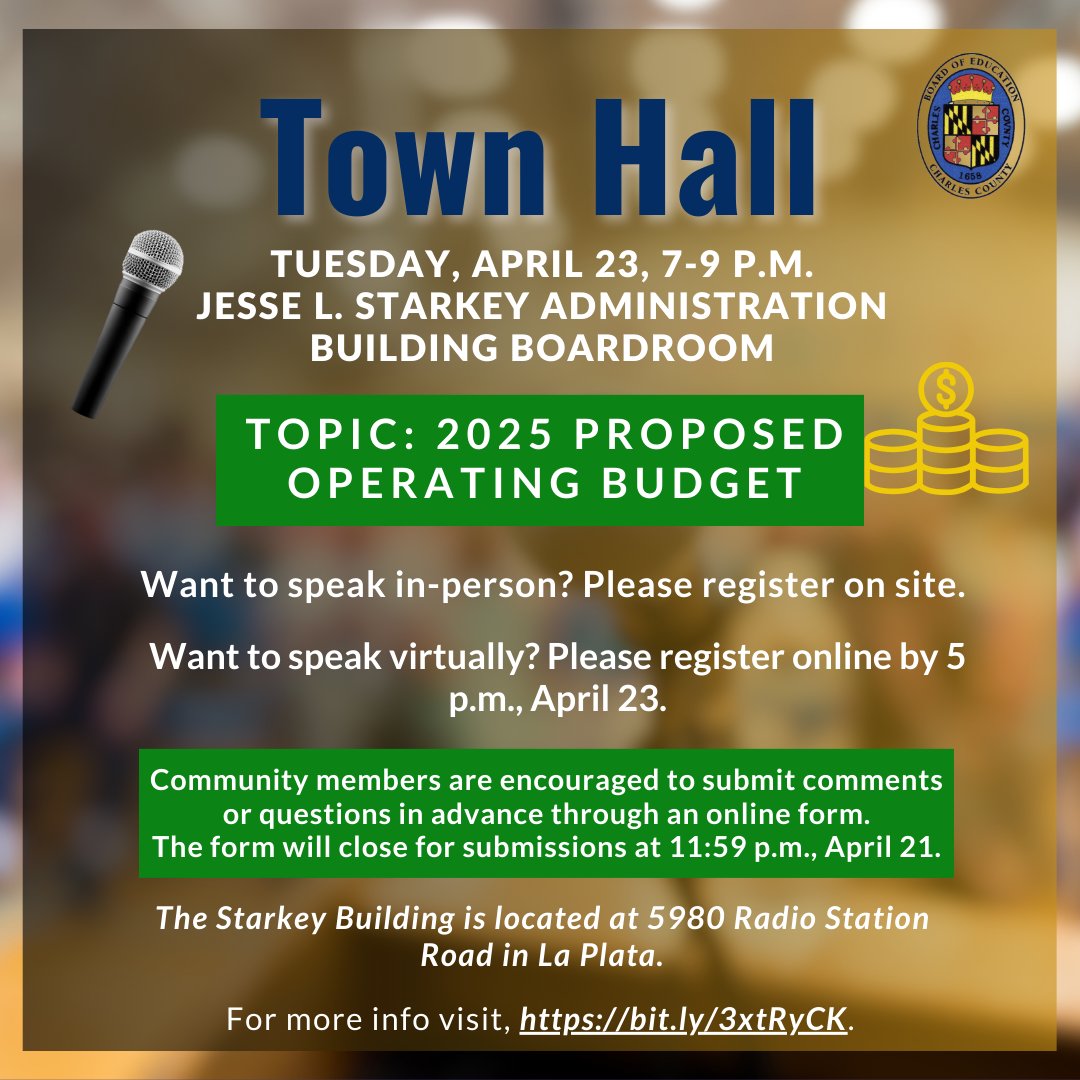The Board of Education of Charles County is hosting a Town Hall on Tuesday, April 23, from 7 to 9 p.m. in the boardroom at the CCPS Jesse L. Starkey Administration Building. To submit a topic, register to speak virtually and for more information visit, bit.ly/3xtRyCK.