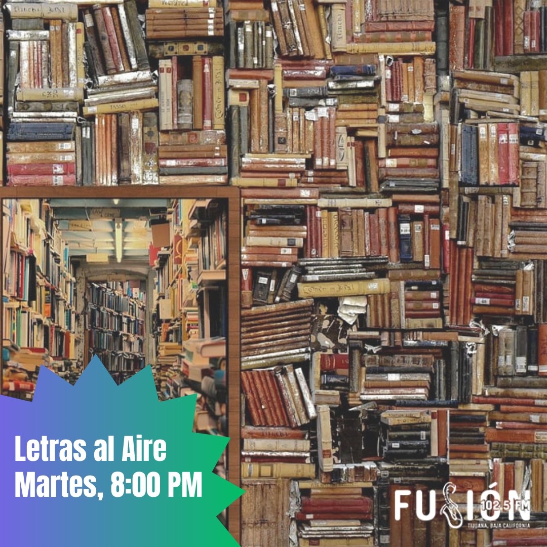 Hoy en @Letras_al_Aire 🪶 leemos literatura escrita por y para jóvenes ¡no te lo pierdas!; conduce Adolfo Morales. 🕗 8:00 PM 📻 102.5 FM 📲 imer.mx/fusion y App IMER