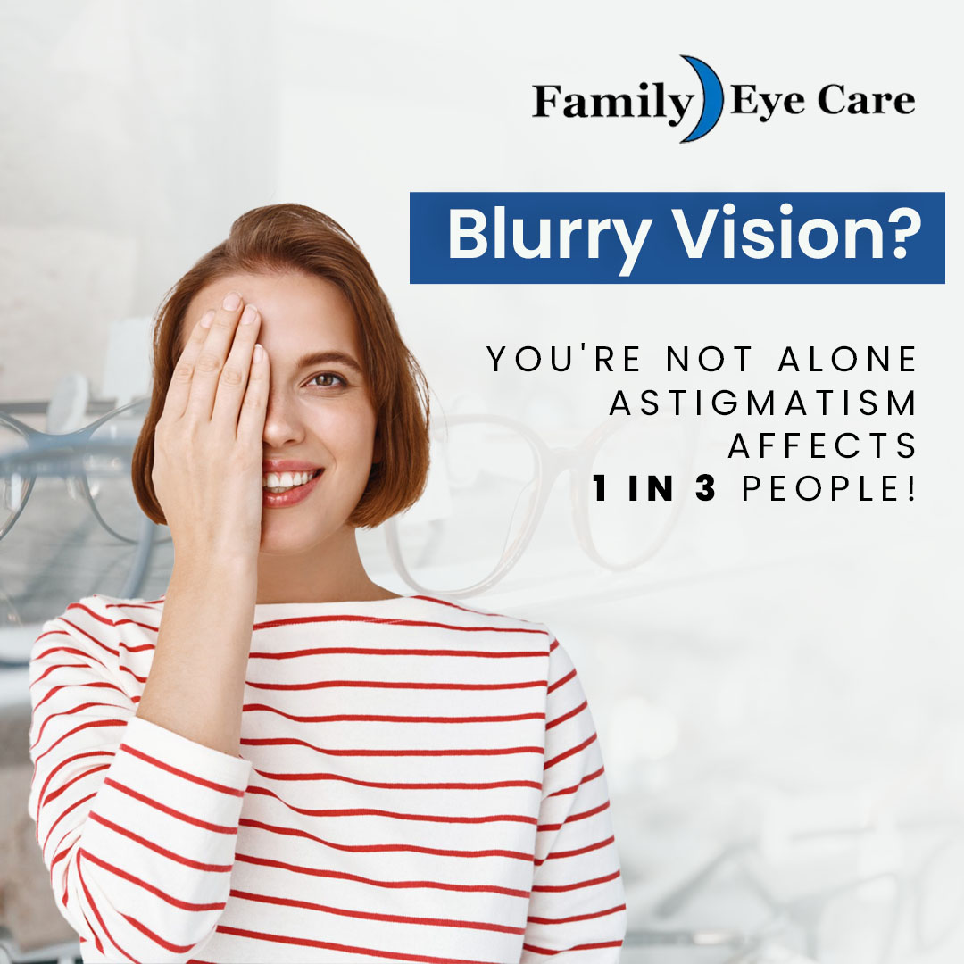 Struggling with blurry vision? You're not alone - 1 in 3 people have an astigmatism. Remember to get your yearly eye exam to make sure you're wearing the right eyewear. Take care of those peepers! 👓👀 #EyeHealth #ClearVision #YoureNotAlone #EyeCare #HealthyEyes #FamilyEyeCare