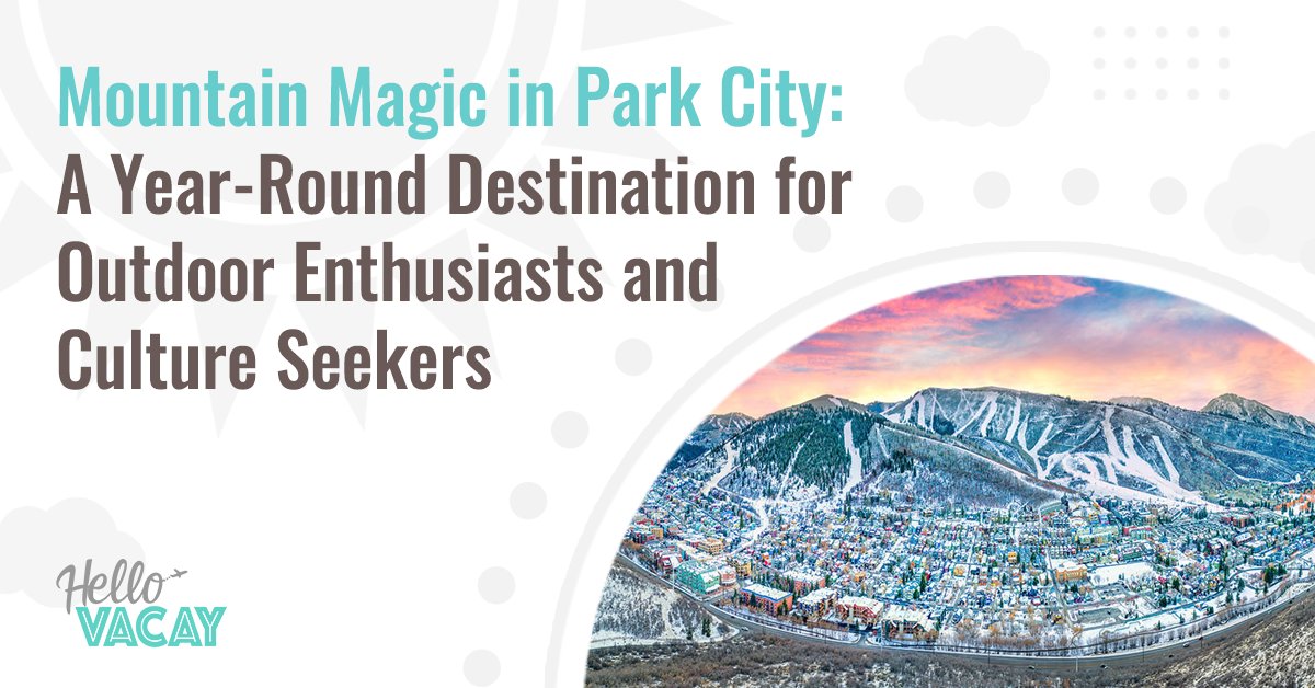 🏔️❄️ Uncover the year-round magic of Park City, Utah! ⛷️🌿 From skiing to hiking and vibrant cultural events, this mountain town has it all. 🎭🎨 

Read our article to plan your ultimate getaway! 🏡✨ 

#ParkCity #Utah #MountainGetaway #OutdoorAdventure #CultureTravel