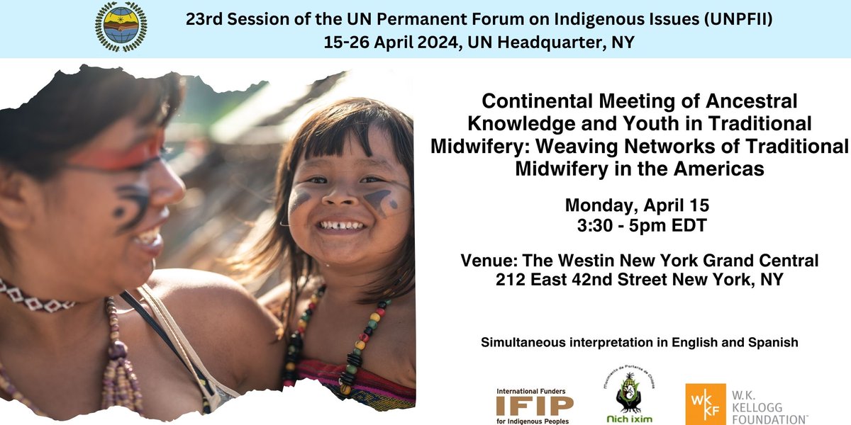 🌿 Happening Today! Come join us as we engage with Indigenous midwives to explore their wisdom & experiences at our upcoming session! 👩‍⚕️ Hear their stories 📚 Learn from their practices 🌎 Understand their profound impacts #UNPFII #WeAreIndigenous